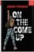 On the Come Up by Angie Thomas