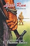 Last Run (The Gauntlet Runner #7)