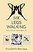 Six Legs Walking: Notes fro...