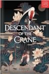 Descendant of the Crane by Joan He Descendant of the Crane by Joan He
