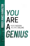 You Are a Genius