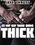 THICK: 23 HOT GAY TABOO STO...