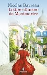 Lettere d'amore da Montmartre by Nicolas Barreau