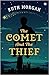The Comet and the Thief
