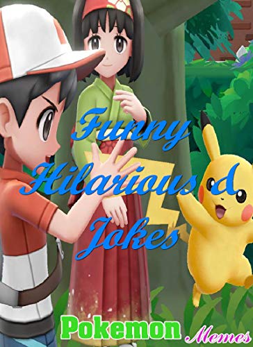 Funny Jokes Pokemon Memes Memes Book 2019 By Banpaxanh Mina Funny Jokes Pokemon Memes Memes Book 2019 By Banpaxanh Mina