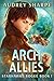 Arch Allies (Starhawke Rogu...