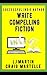 Write Compelling Fiction by L.J. Martin Write Compelling Fiction by L.J. Martin