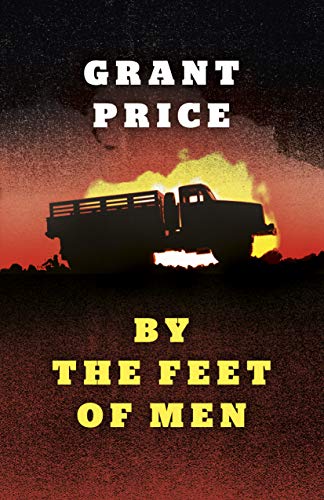 By the Feet of Men (Kindle Edition)