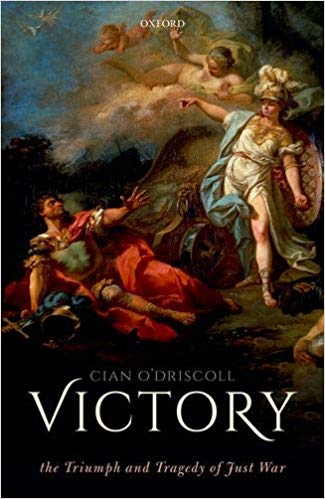Victory: The Triumph and Tragedy of Just War (Hardcover)