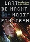 Laat de nacht noo...