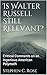 Is Walter Russell Still Rel...