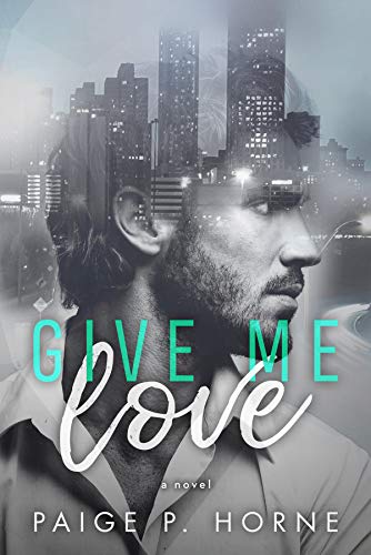 Give Me Love (Give Me, #1)