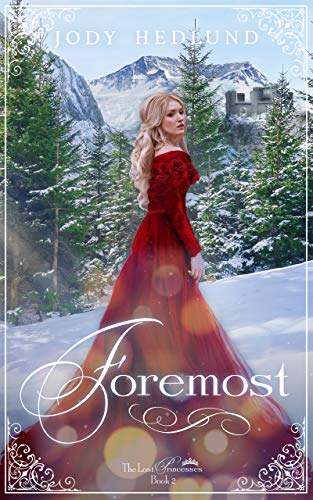 Foremost (The Lost Princesses, #2)