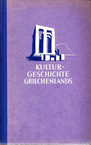 Kulturgeschichte Griechenlands (Hardcover)