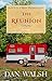 The Reunion by Dan Walsh