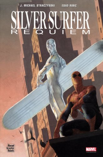 Silver Surfer Requiem Kyrie Sanctus Benedictus Agnus Dei By Joe Michael Straczynski goodreads