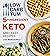 Low Carb Yum 5-Ingredient Keto: 120+ Easy Recipes