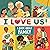I Love Us: A Book About Family