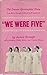 "We Were Five:" The Dionne ...