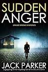 Sudden Anger