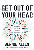 Get Out of Your Head: Stopping the Spiral of Toxic Thoughts