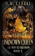 The Unknown Queen