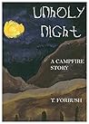 Unholy Night by T. Forbush