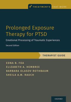 pdf download Prolonged Exposure Therapy for PTSD: Emotional Processing of Traumatic Experiences--Therapist Guide