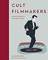 Cult Filmmakers: ...