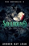 Soulbound (The Republic #4) Soulbound (The Republic #4)