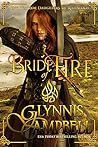 Bride of Fire (The Warrior Daughters of Rivenloch, #1)