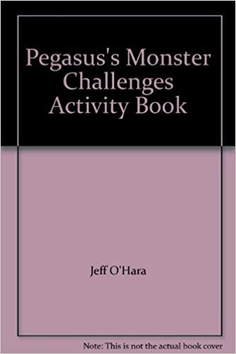 Pegasus's Monster Challenges Activity Book