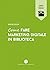Come fare marketing digitale in biblioteca