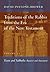 Traditions of the Rabbis from the Era of the New Testament, Volume 2A: Feasts and Sabbaths