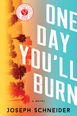 One Day You'll Burn (LAPD Detective Tully Jarsdel, #1)
