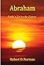 Abraham: Faith's Eye to the...