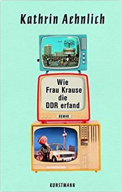 Wie Frau Krause die DDR erfand (Hardcover)