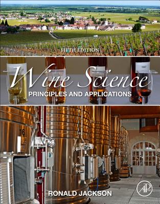 Wine Science: Principles and Applications (Food Science and Technology)