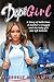 Dope Girl: A story of addic...