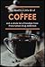 All I Need is a Little Bit of Coffee and a Whole Lot of Freedom from Prescription Drug Addiction: The Opioid, Stimulant, Ambien and Benzodiazepine Addiction Recovery Workbook