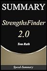 Summary: 'StrengthsFinder 2.0' A Comprehensive Summary of the Book