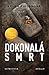Dokonalá smrt (D.I. Callanach, #3)