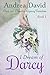 I Dream of Darcy, Book 1: A...