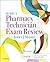 Mosby’s Pharmacy Technician Exam Review