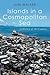 Islands in a Cosmopolitan S...