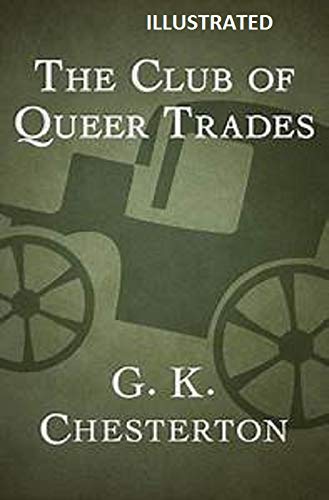 The Club of Queer Trades Illustrated