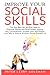 Improve Your Social Skills:...