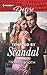 Tempted by Scandal (Dynasties: Secrets of the A-List, #1)