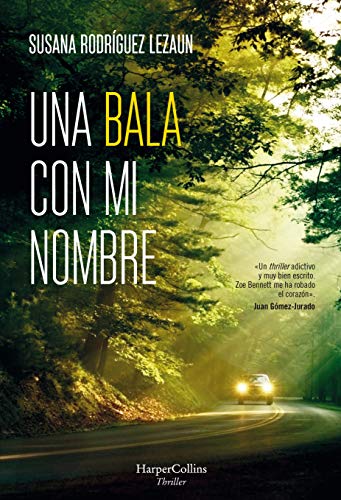 Una bala con mi nombre (Kindle Edition)
