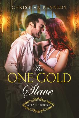 The One Gold Slave (Atlaind #1)